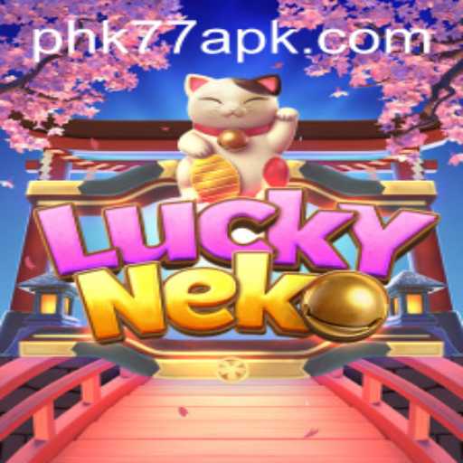 Exploring the Excitement of LuckyNeko with PHK77.COM