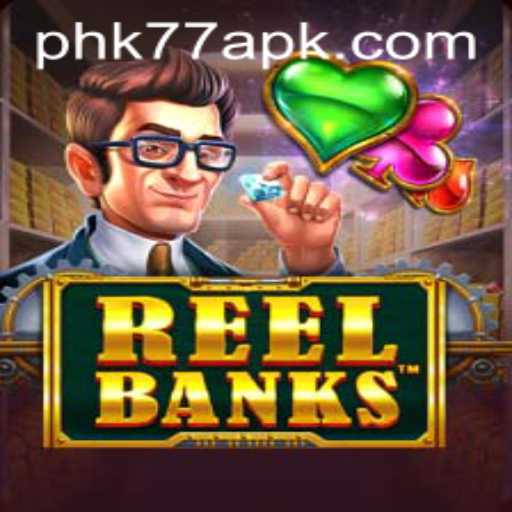 ReelBanks: A Comprehensive Guide to the Game with PHK77.COM