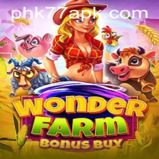Exploring the Engaging World of WonderFarmBonusBuy at PHK77.COM